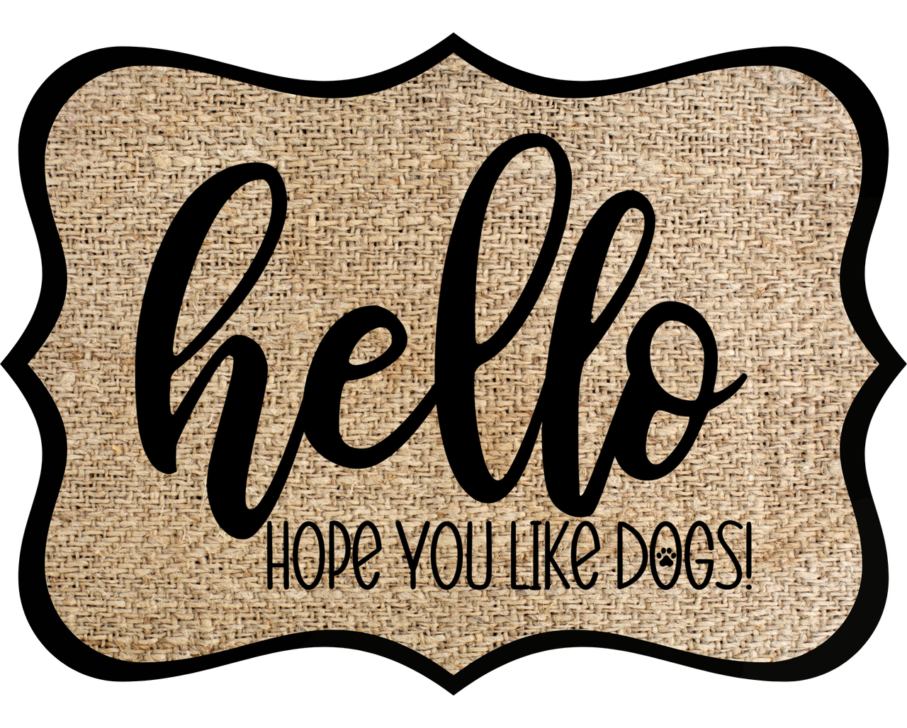 Hello Hope You Like Dogs 14" Wood Wreath Sign - DCO-W-1382