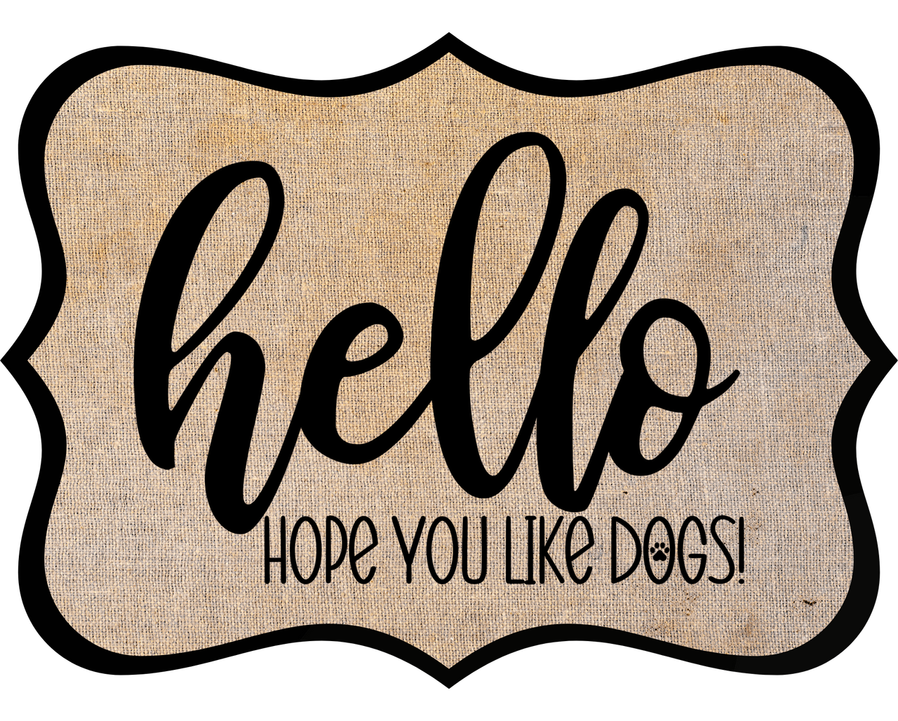 Hello Hope You Like Dogs 14" Wood Wreath Sign - DCO-W-1383