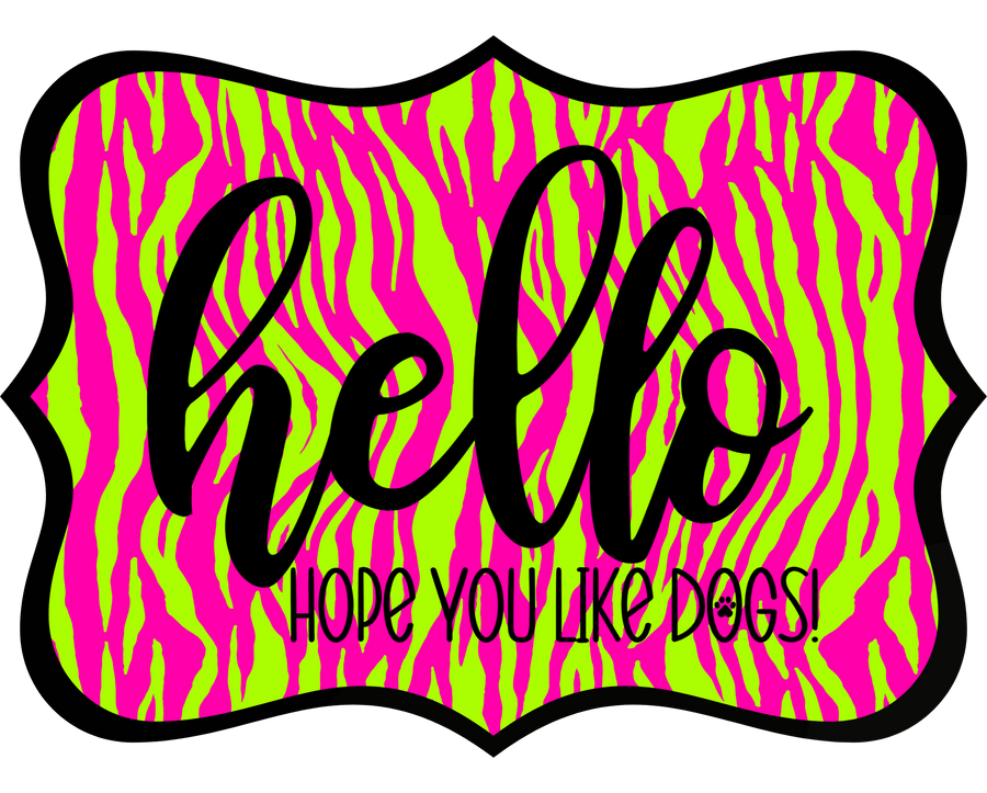 Hello Hope You Like Dogs 14" Wood Wreath Sign - DCO-W-1410