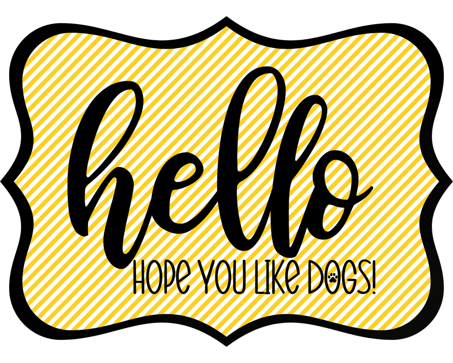 Hello Hope You Like Dogs 14" Wood Wreath Sign - DCO-W-1411