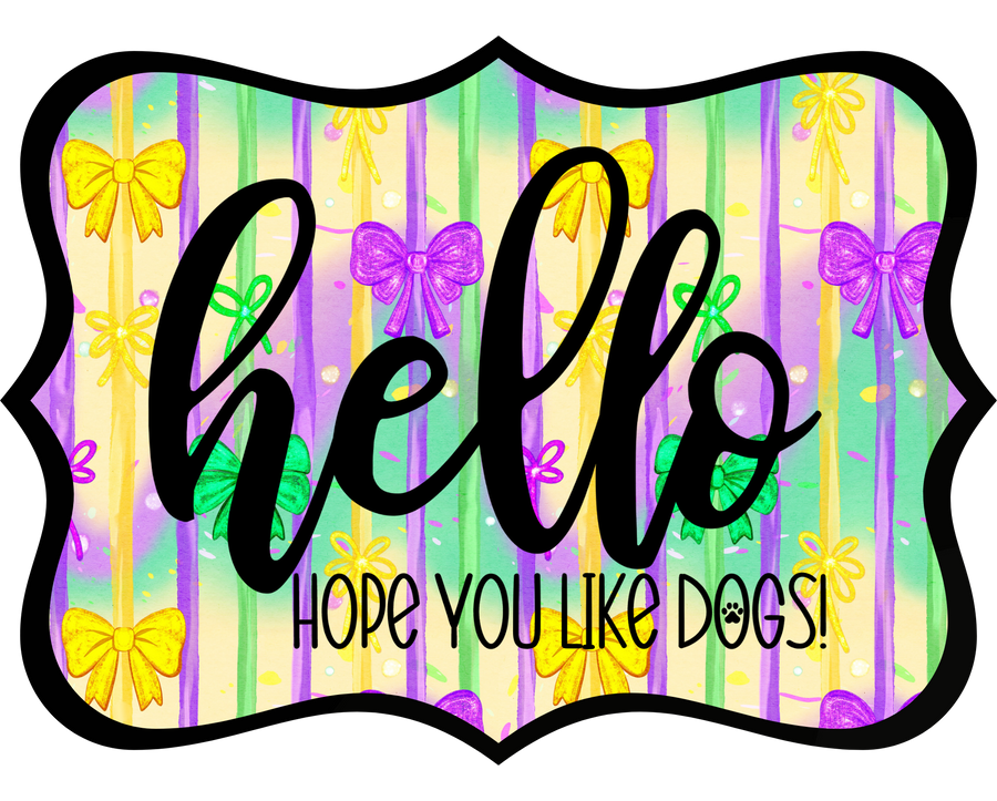 Hello Hope You Like Dogs 14" Wood Wreath Sign - DCO-W-1429