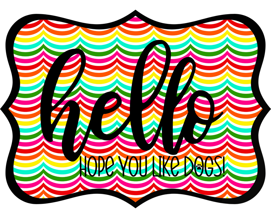 Hello Hope You Like Dogs 14" Wood Wreath Sign - DCO-W-1444
