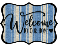 Thumbnail for Welcome To Our Home Wood Wreath Sign - DCO-W-1494