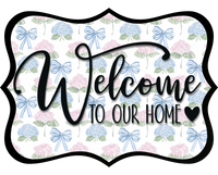 Thumbnail for Welcome To Our Home Wood Wreath Sign - DCO-W-1501