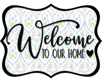 Thumbnail for Welcome To Our Home Wood Wreath Sign - DCO-W-1503