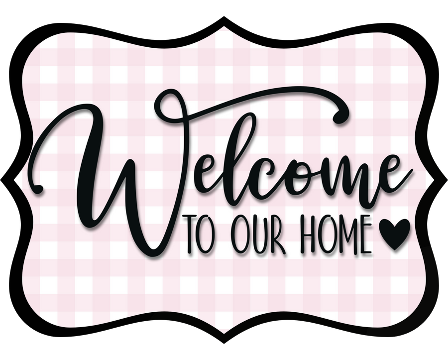 Welcome To Our Home Wood Wreath Sign - DCO-W-1504