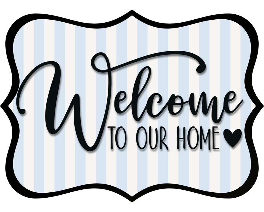Welcome To Our Home Wood Wreath Sign - DCO-W-1506