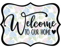 Thumbnail for Welcome To Our Home Wood Wreath Sign - DCO-W-1508