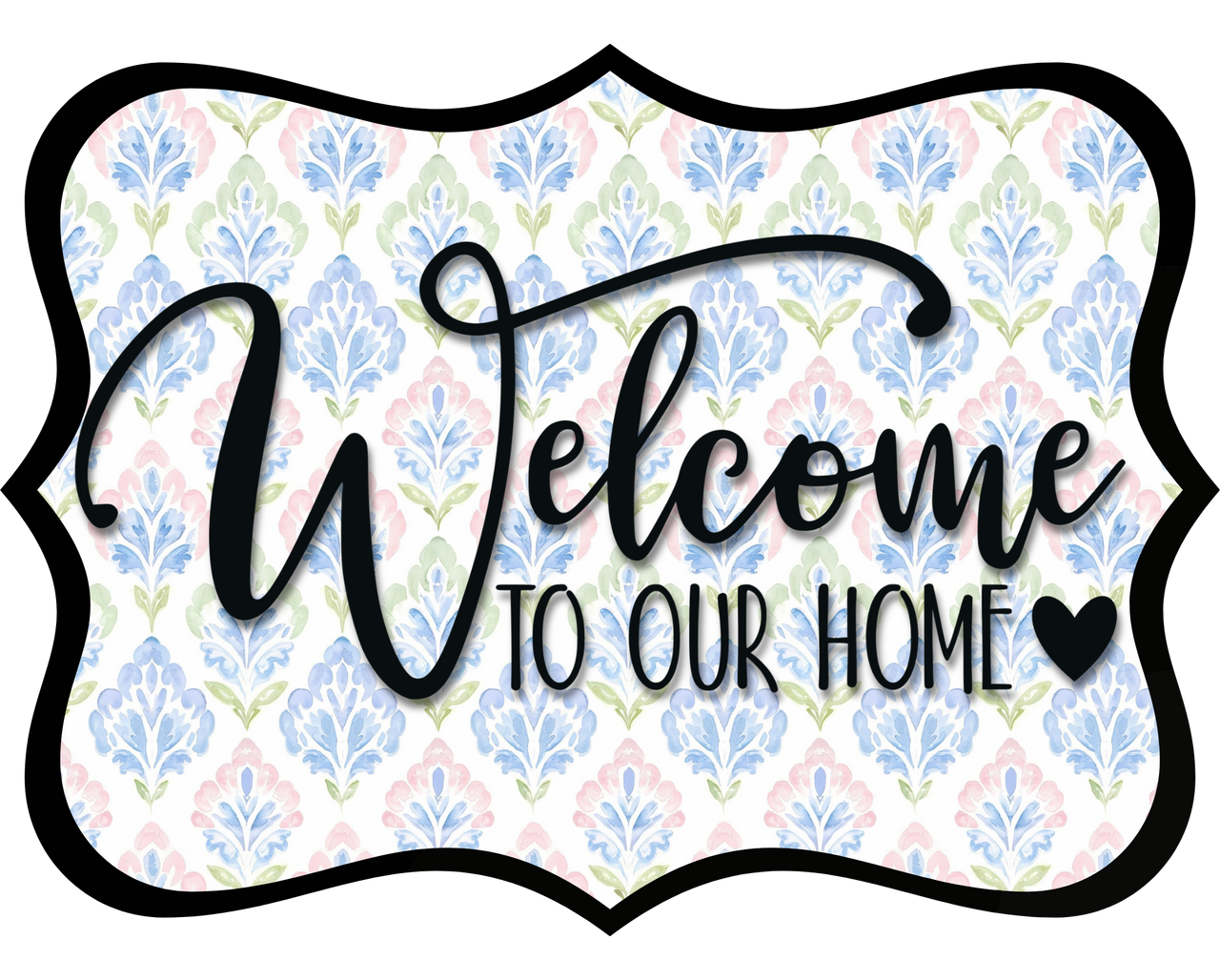 Welcome To Our Home Wood Wreath Sign - DCO-W-1512