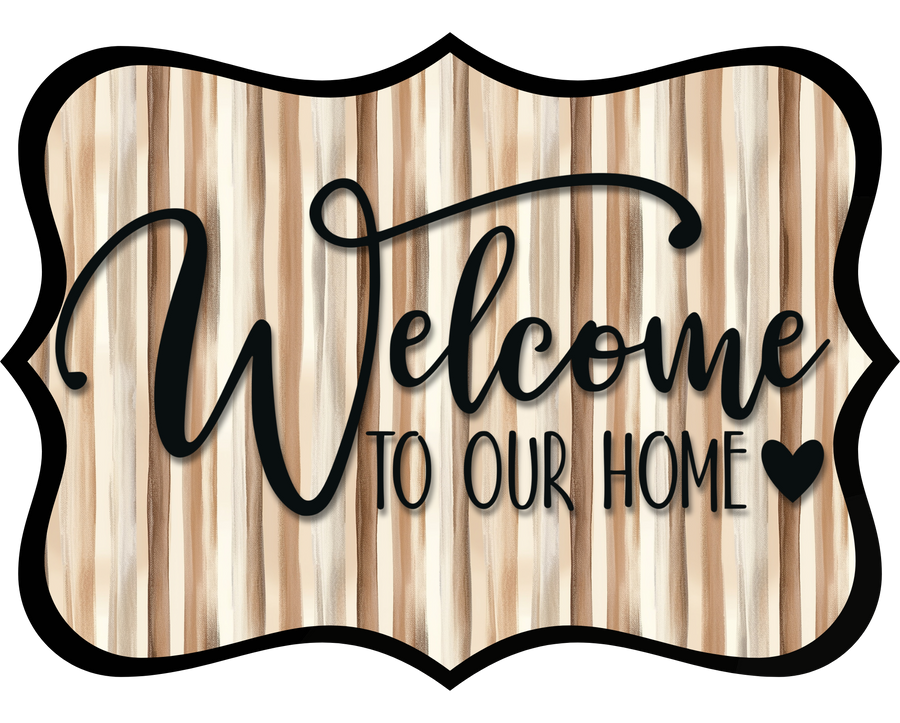 Welcome To Our Home Wood Wreath Sign - DCO-W-1527