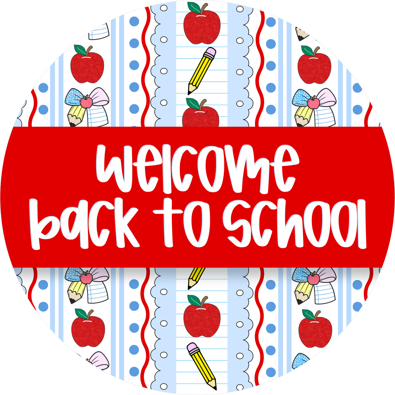 Teacher Sign, Welcome Back To School, DECOE-5320-D, Sign For Wreath, 10" Wood Sign