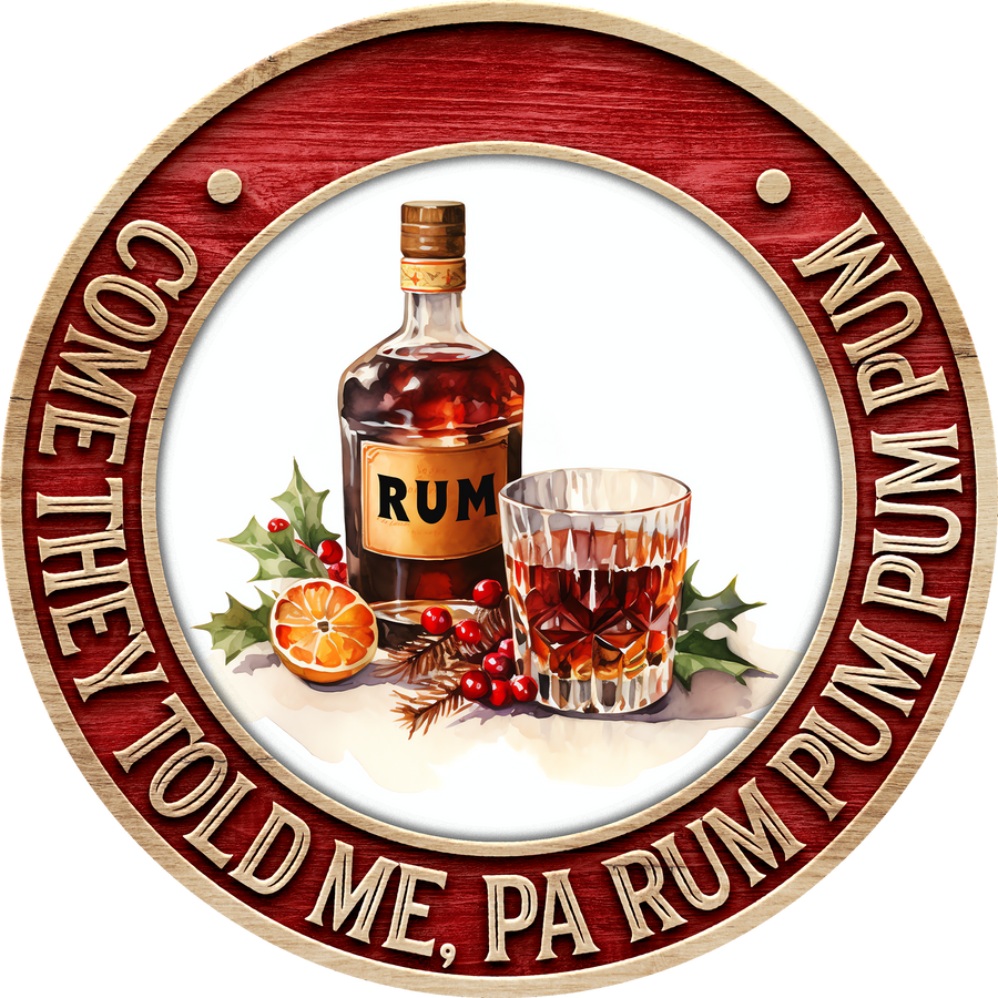 Christmas Sign, Rum Christmas, DECOE-5365-D, Sign For Wreath, 10" Wood Sign
