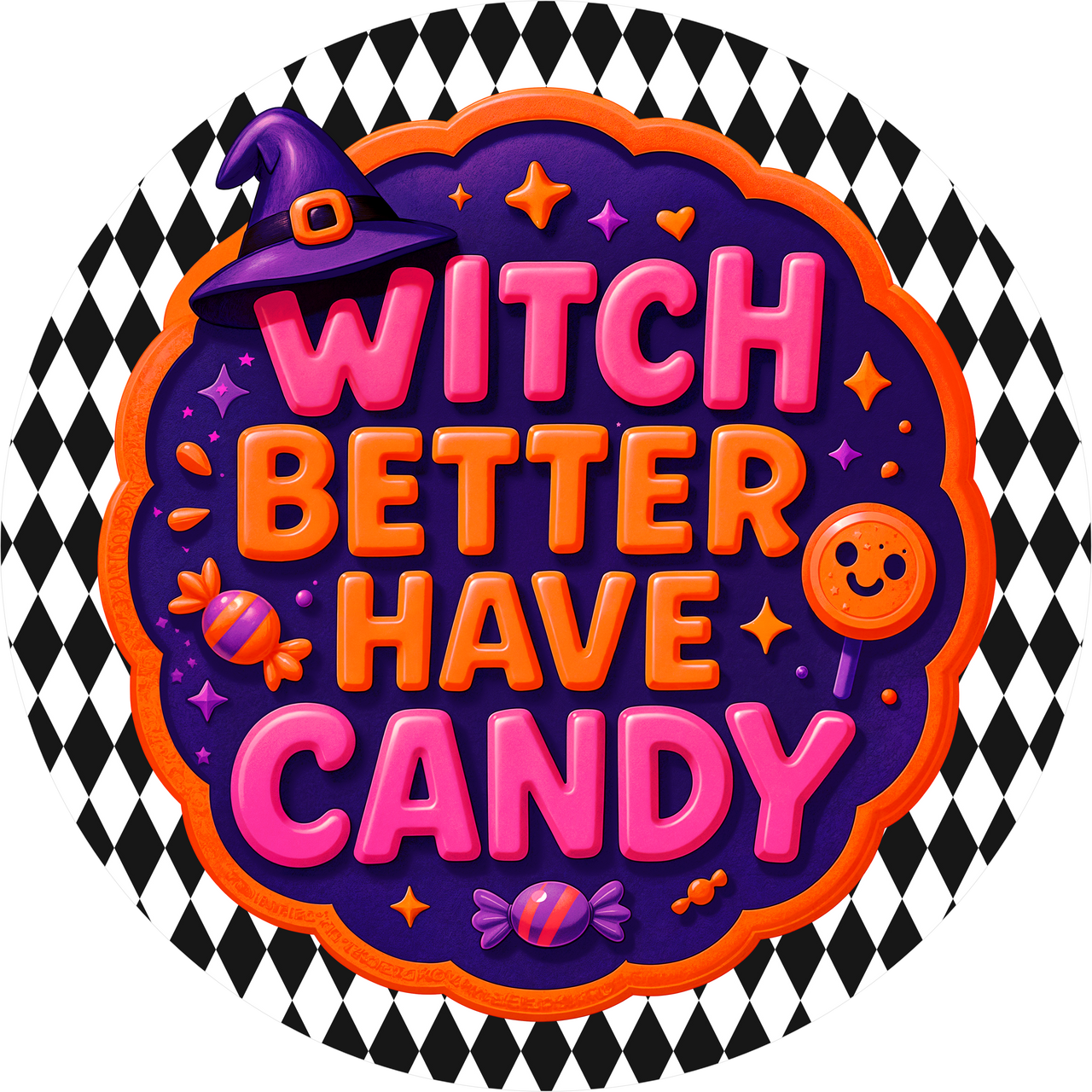 Witch Better Have Candy 10" Wood Wreath Sign - DECOE-5444-D