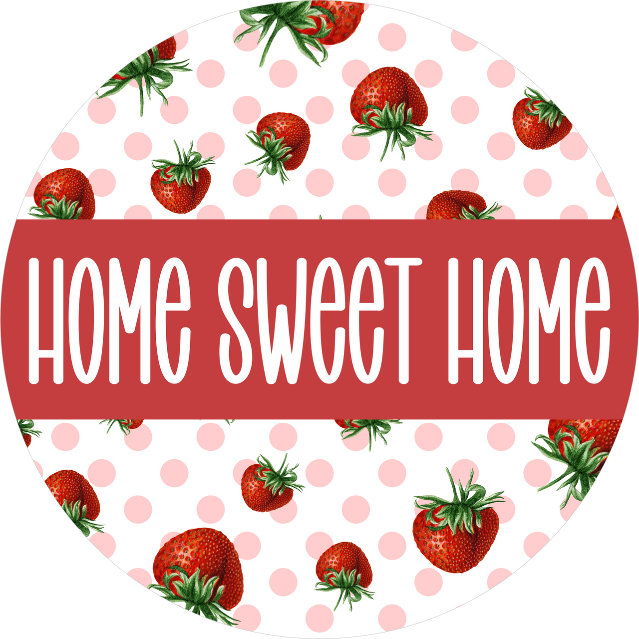 Home Sweet Home Strawberry 18" Wood Door Hanger - DECOE-5463-DH