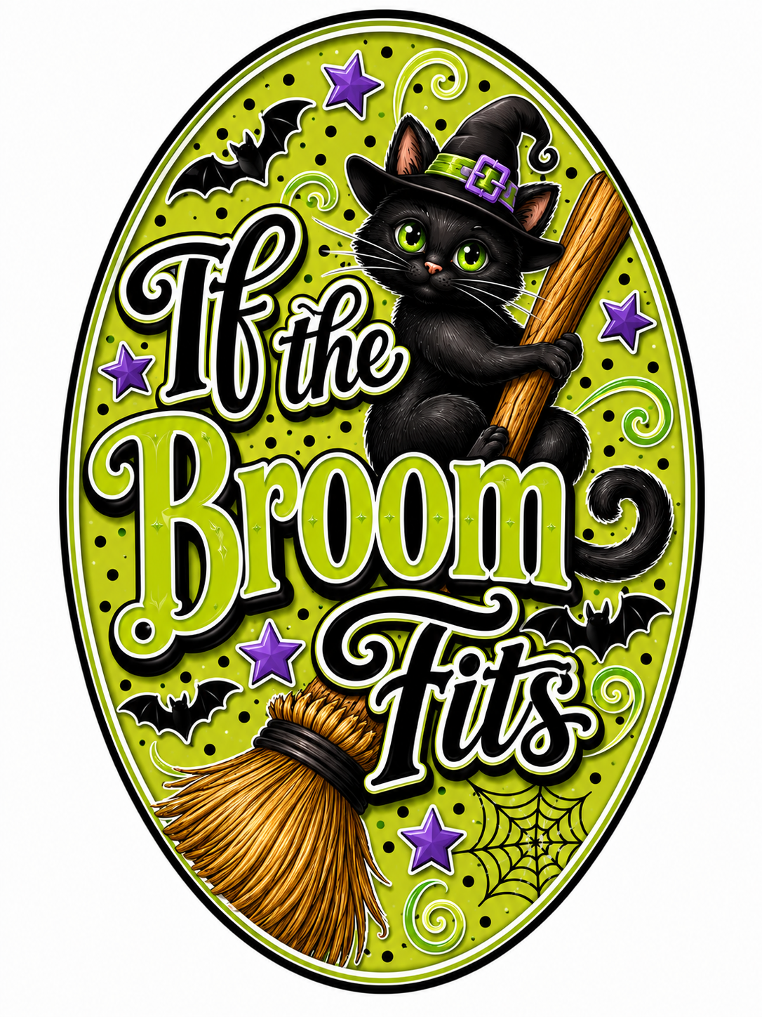 If the Broom Fits Oval 12" Wood Wreath Sign - PS-W-0086