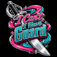 Thumbnail for I Can't I Have Guard 12" Wood Wreath Sign - PS-W-0192