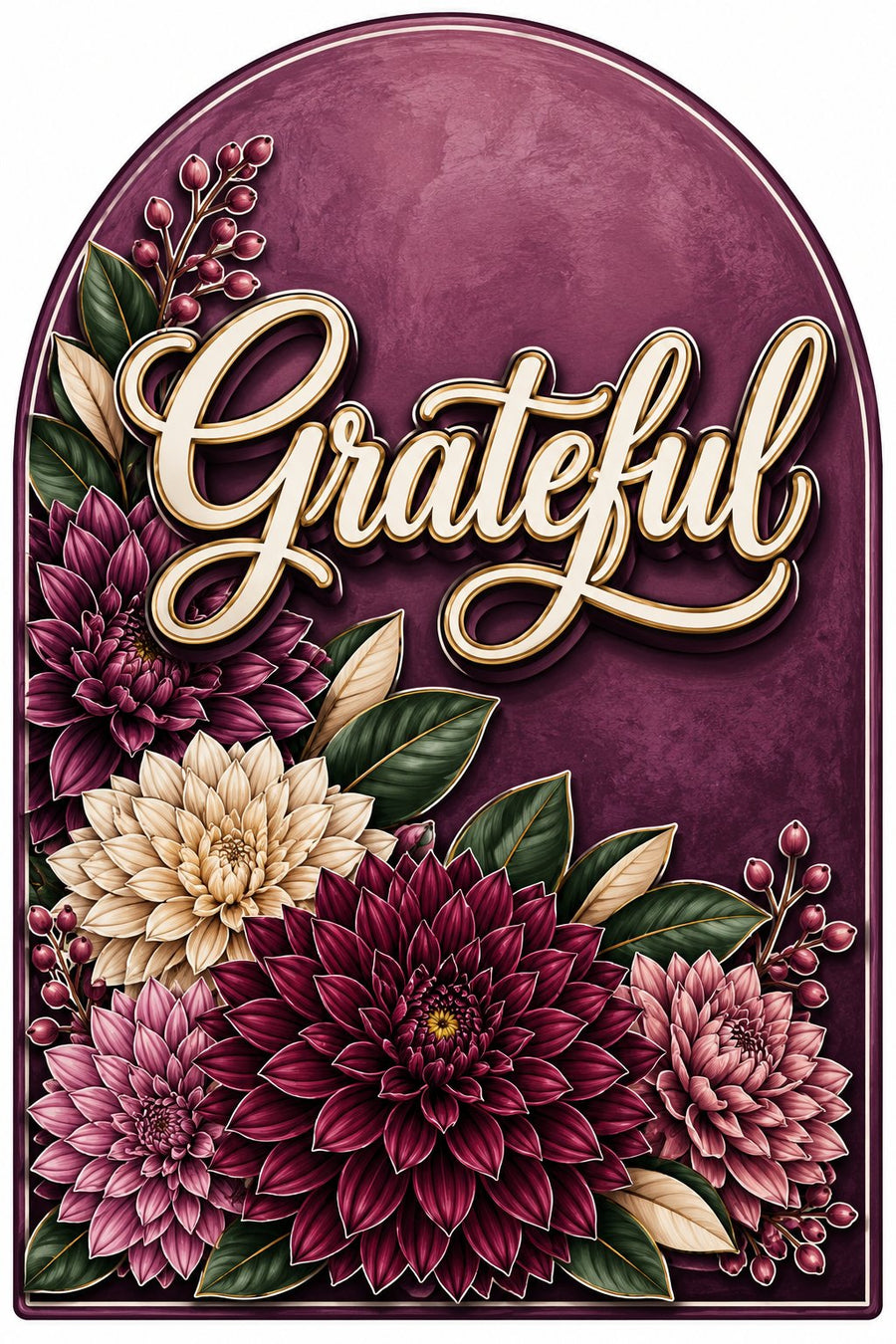 Grateful Dahlia Arch 12" Wood Wreath Sign - PS-W-0216