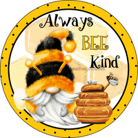 Thumbnail for Vinyl Decal, Always Bee Kind, Bee Sign, 10