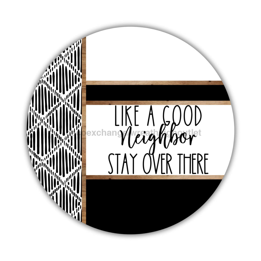 Boho Door Hanger Good Neighbor Dco-01798-Dh 18’’ Round Wood