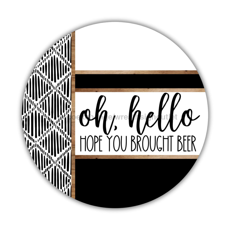 Boho Door Hanger Hello Brought Beer Dco-01787-Dh 18’’ Round Wood