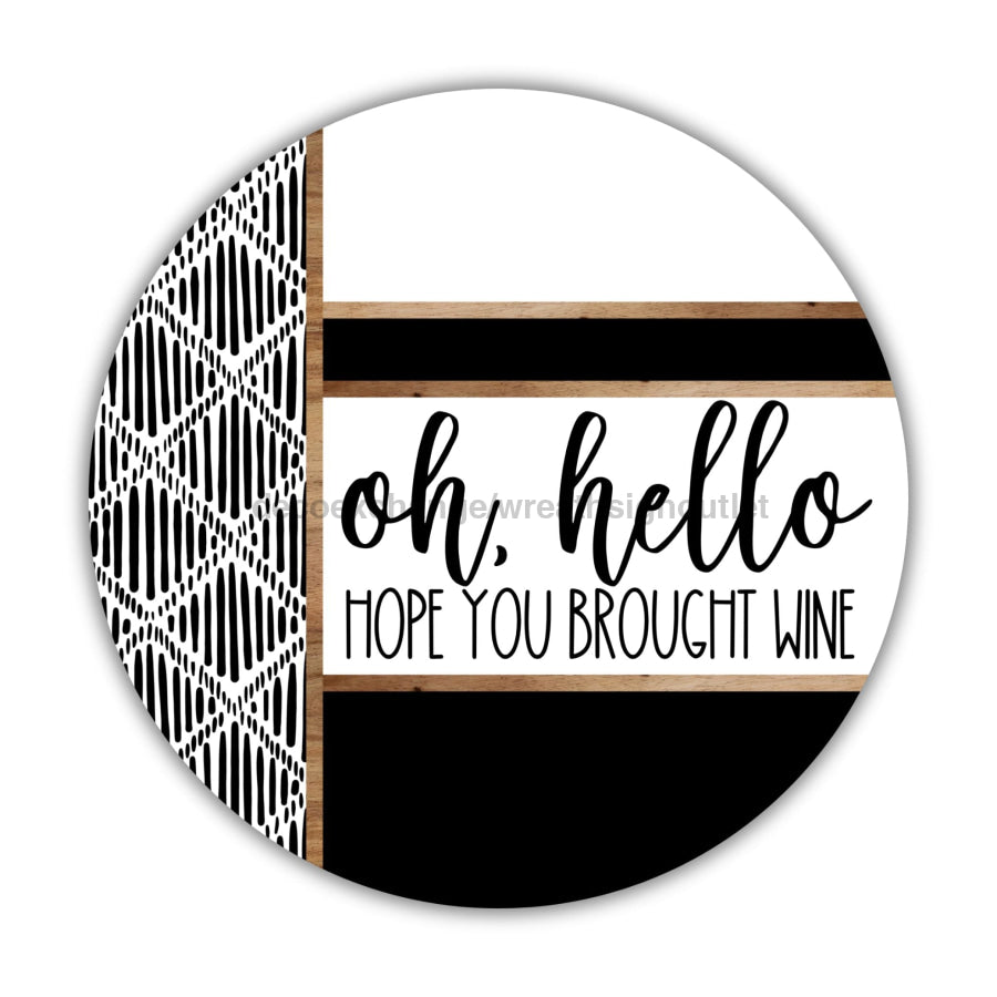 Boho Door Hanger Hello Brought Wine Dco-01785-Dh 18’’ Round Wood