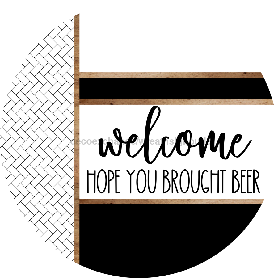 Boho Door Hanger, Welcome Brought Beer Door Hanger, DCO-01857-DH, 18" Round Wood