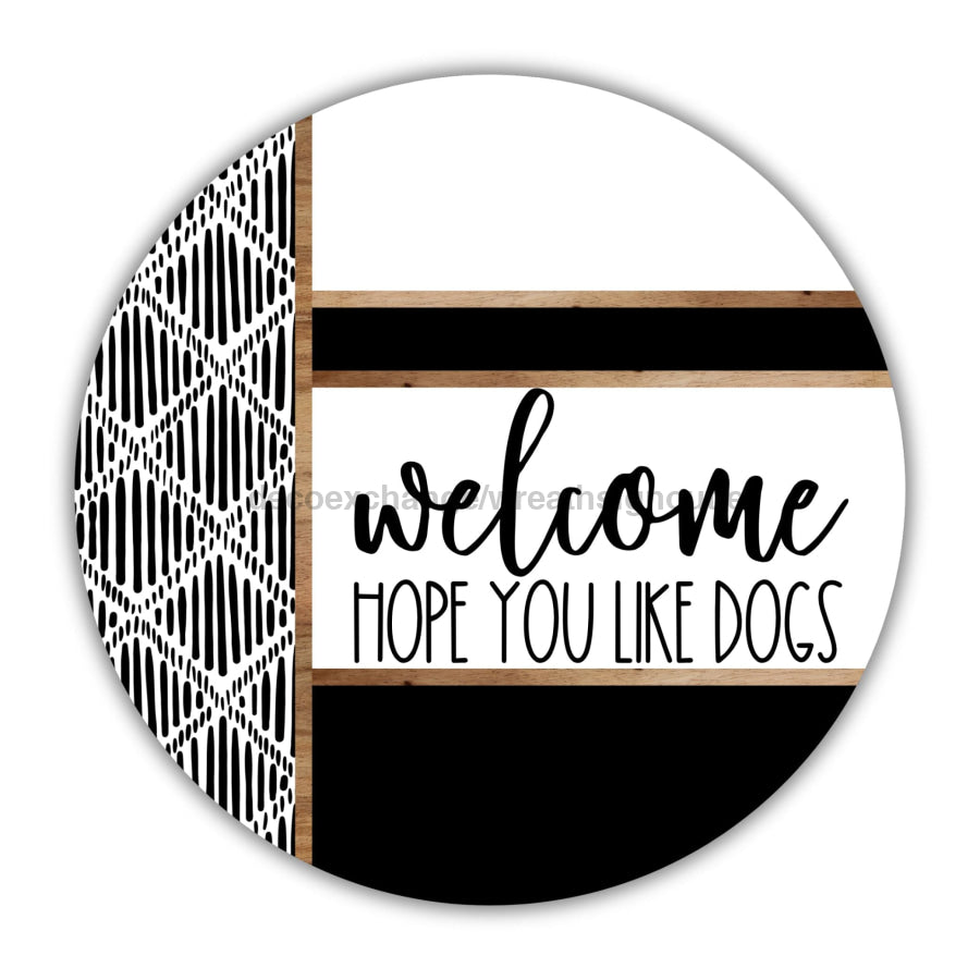 Boho Door Hanger Welcome Like Dogs Dco-01789-Dh 18’’ Round Wood