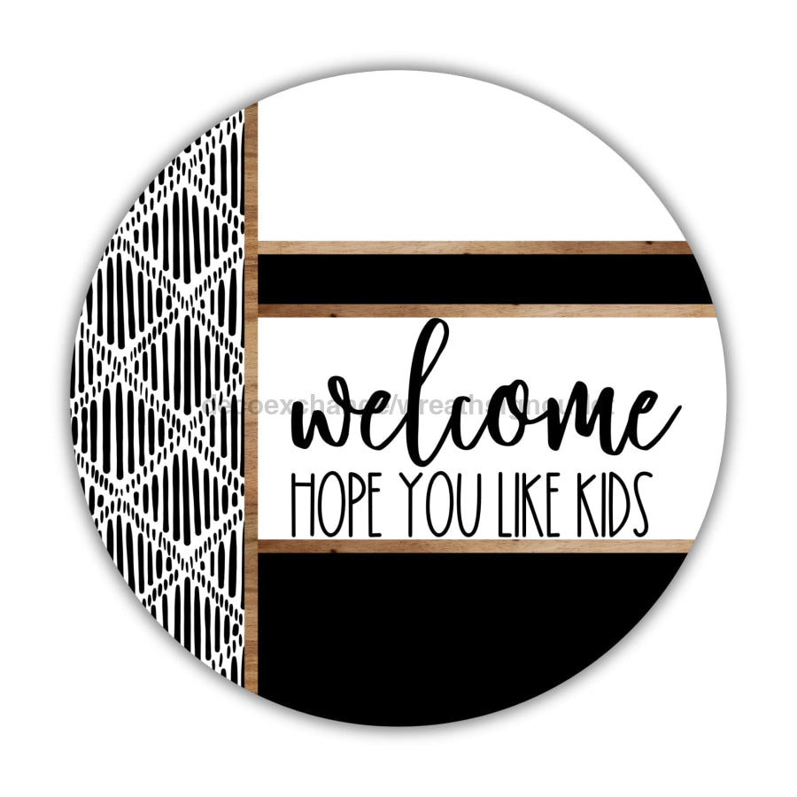 Boho Door Hanger Welcome Like Kids Dco-01793-Dh 18’’ Round Wood