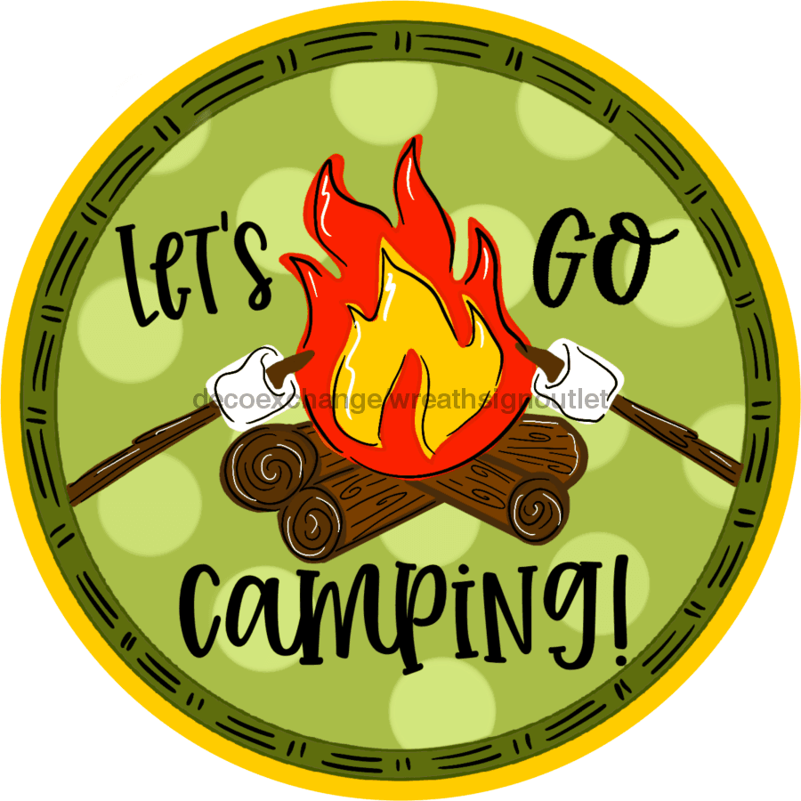 Wreath Sign, Camping Sign, Lets Go Camping, 10" Round Metal Sign, TB-011, DecoExchange, Sign For Wreaths - DecoExchange
