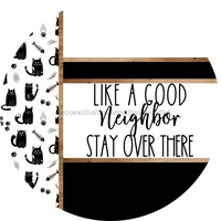Thumbnail for Cat Door Hanger, Like a Good Neighbor Funny Door Hanger, DCO-01935-DH, 18