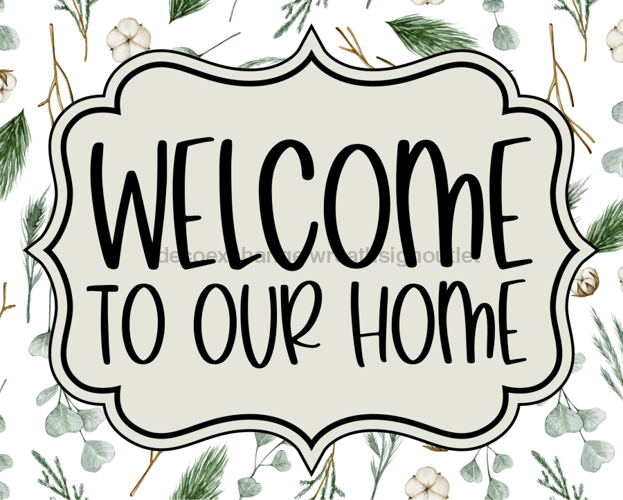 Christmas Sign Welcome To Our Home Dco-00738 For Wreath 8X10 Metal