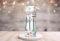 Thumbnail for Christmas Tumbler Lets Get Lit 20 Oz Skinny Decoetumbler-292