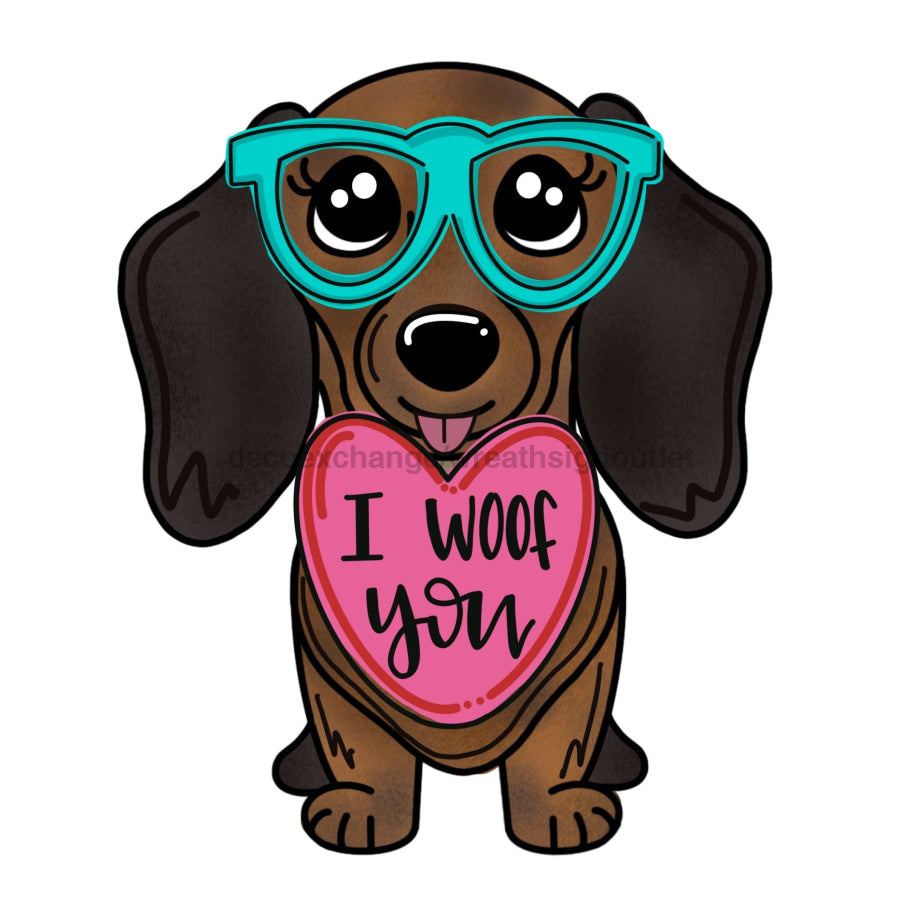 Dachshund Valentine Woof You Door Hanger, MJ-W-00116-DH, 22in Wood Door Hanger