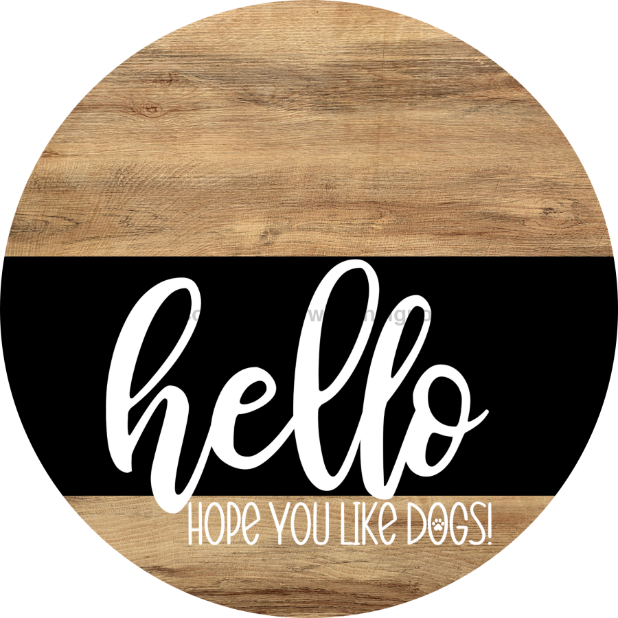 Dog Door Hanger, Hello Brought Treats Door Hanger, DCO-01975-DH, 18" Round Wood