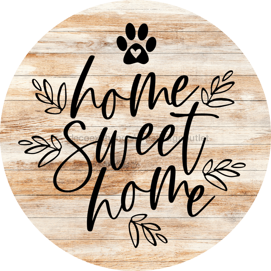 Dog Door Hanger Home Sweet Dco-01093 Sign For Wreath 18 Round