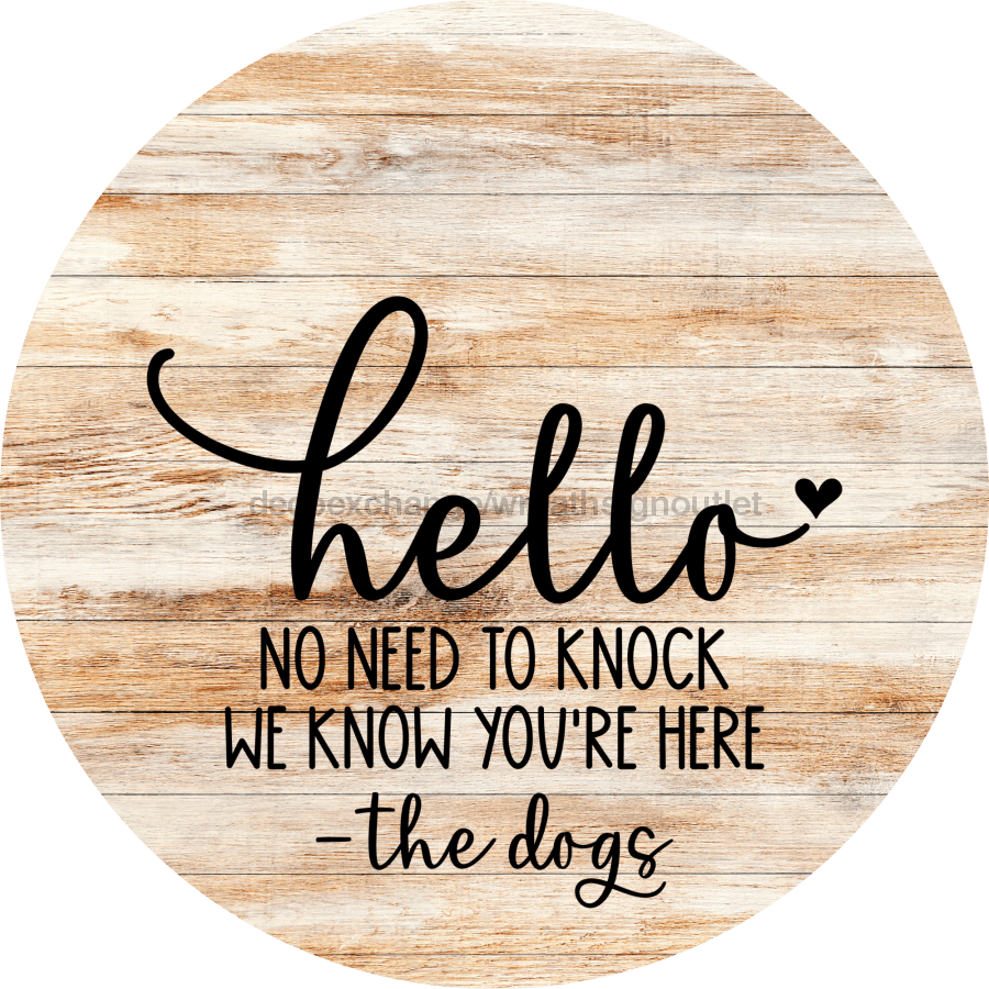 Dog Door Hanger No Need To Knock Dco-01050 Sign For Wreath 18 Round