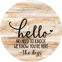 Thumbnail for Dog Door Hanger No Need To Knock Dco-01050 Sign For Wreath 18 Round