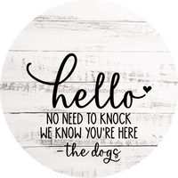 Thumbnail for Dog Door Hanger No Need To Knock Dco-01052 Sign For Wreath 18 Round