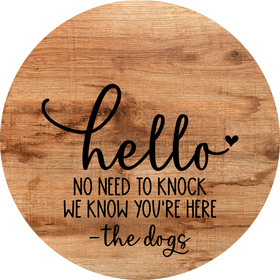 Dog Door Hanger No Need To Knock Dco-01053 Sign For Wreath 18 Round