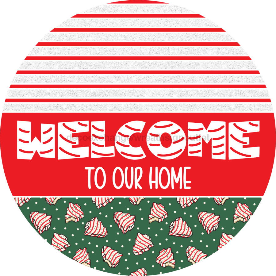 Door Hanger Christmas Sign Green Cake Welcome 18 Wood To Our Home Decoe-2269-Dh Round