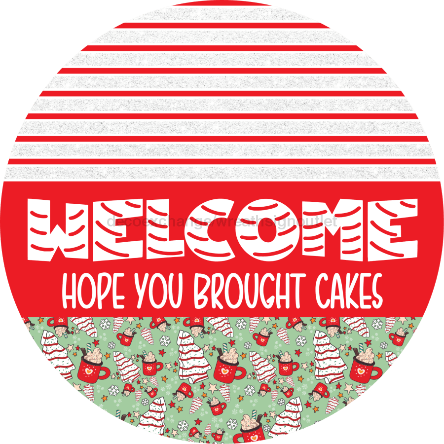 Door Hanger Christmas Sign Mint Cake Welcome 18 Wood Hope You Brought Snack Cakes Decoe-2203-Dh
