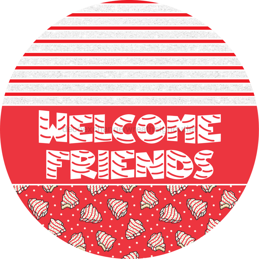 Door Hanger Christmas Sign Red Cake Welcome 18 Wood Friends Decoe-2253-Dh Round