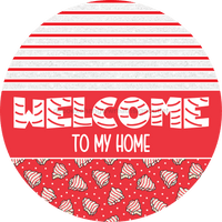 Thumbnail for Door Hanger Christmas Sign Red Cake Welcome 18 Wood To My Home Decoe-2255-Dh Round