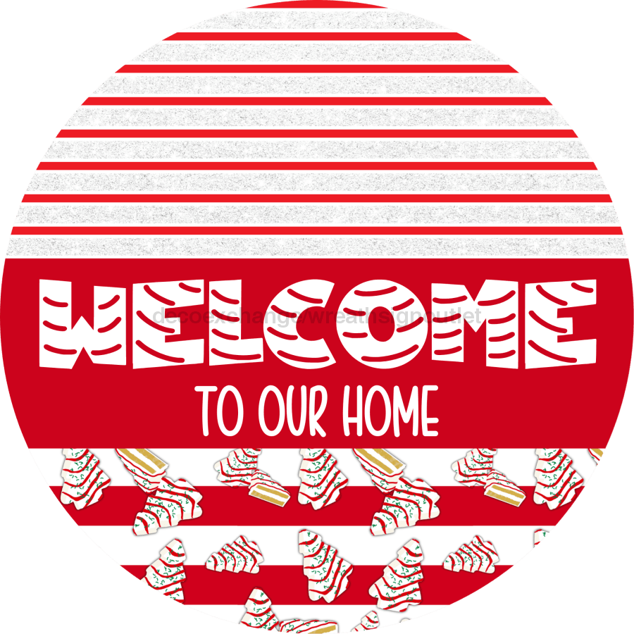 Door Hanger Christmas Sign Red White Cake Welcome 18 Wood To Our Home Decoe-2224-Dh Round