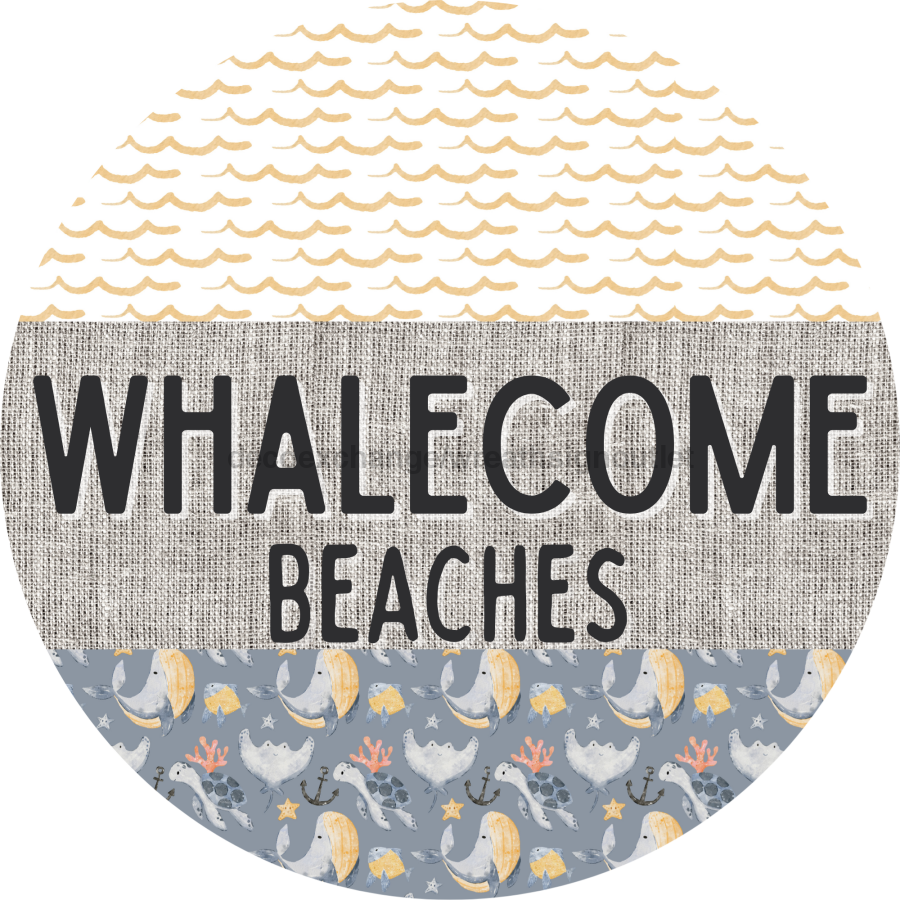 Door Hanger, Funny Nautical Sign, Whalecome Sign, Whale Sign, Beach Sign, Turtle Sign, 18" Wood Sign, Round Sign, DecoExchange - DecoExchange¬Æ