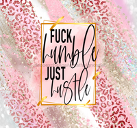 Thumbnail for F*ck Humble, Just Hustle Tumbler, Pink Glitter and Leopard Tumbler, 20 oz Skinny Tumbler - DECOETUMBLER-019