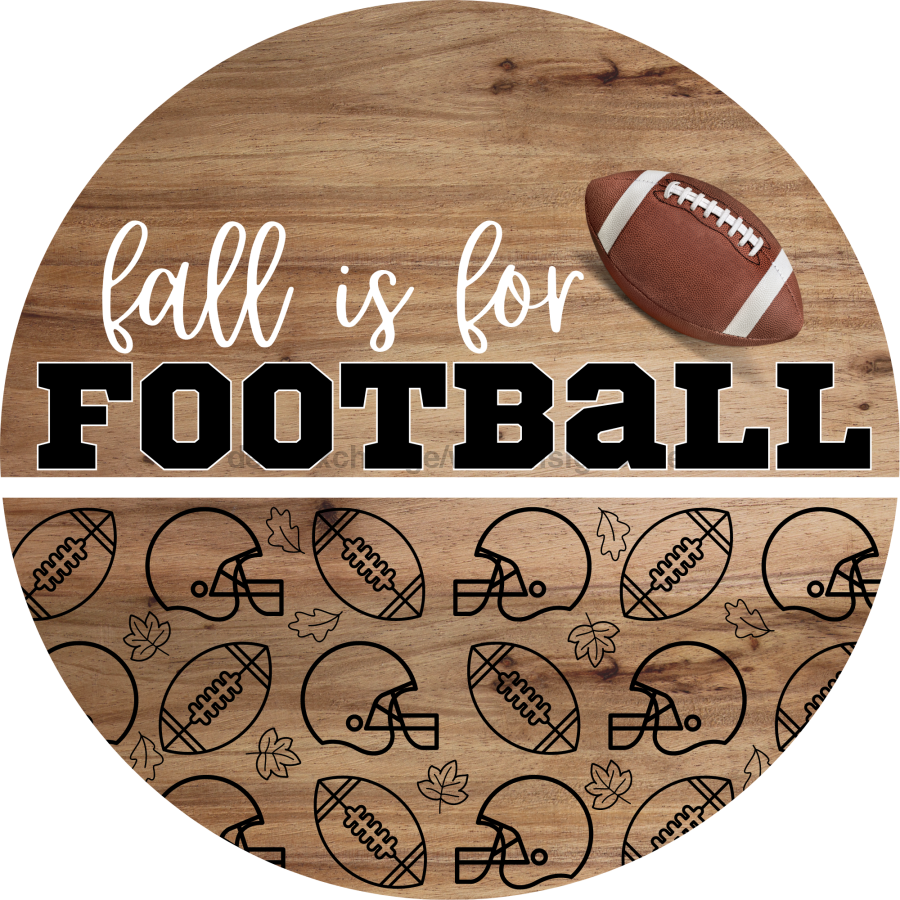 Fall is for Football Door Hanger, Fall Door Hanger, DCO-01998-DH, 18" Round Wood