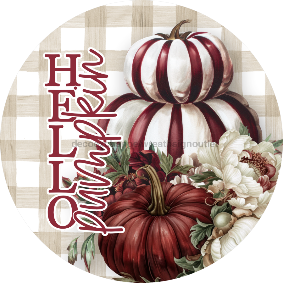 Fall Pumpkin Sign, DECOE-5273-D, Sign For Wreath, 10" Wood Sign