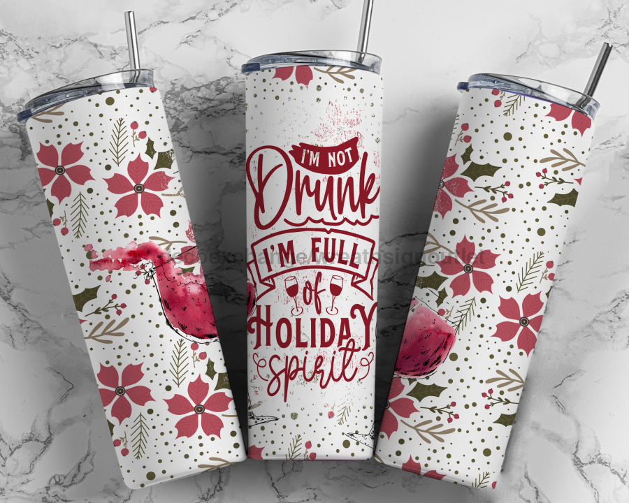 Full of Holiday Spirit Tumbler 20 oz Skinny Tumbler - DECOETUMBLER-315