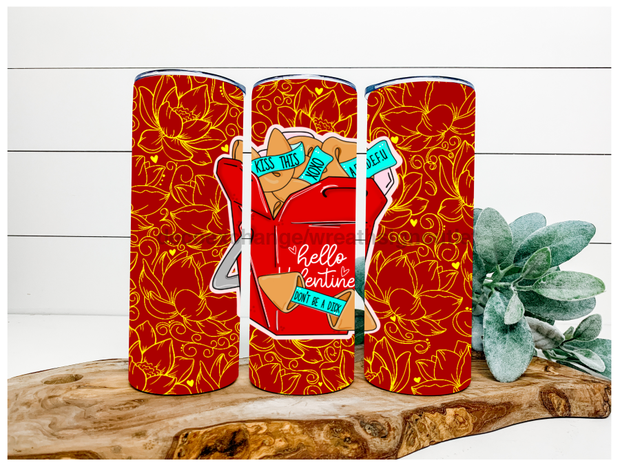 Funny Anti Valentine 20 oz Skinny Tumbler - DECOETUMBLER-070